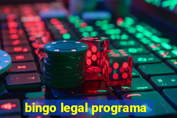 bingo legal programa